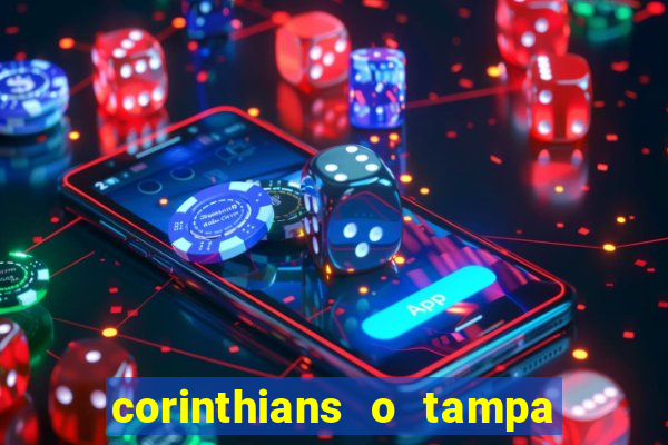 corinthians o tampa da bola