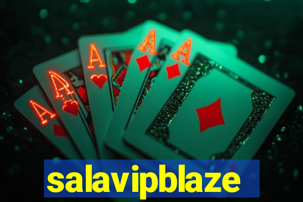 salavipblaze