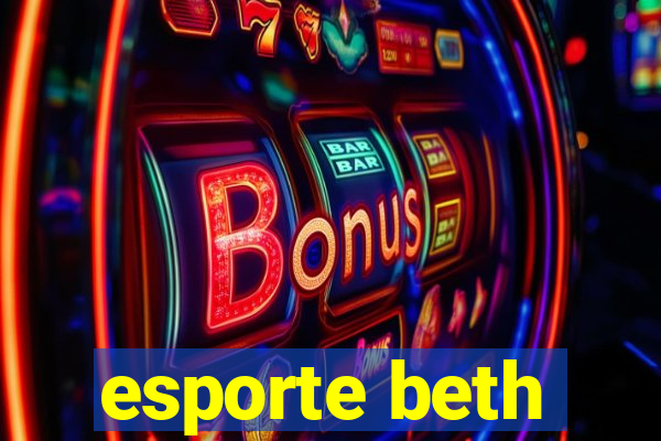 esporte beth