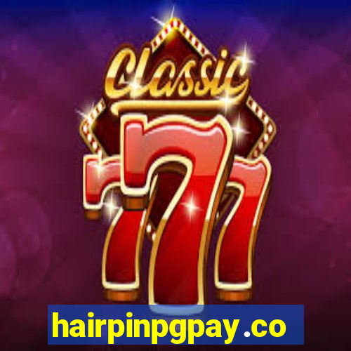 hairpinpgpay.com