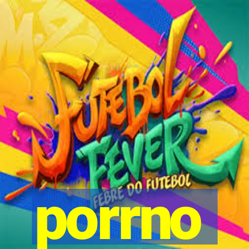 porrno