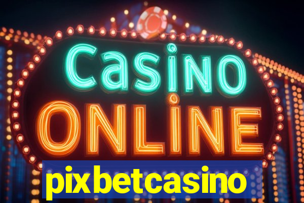 pixbetcasino