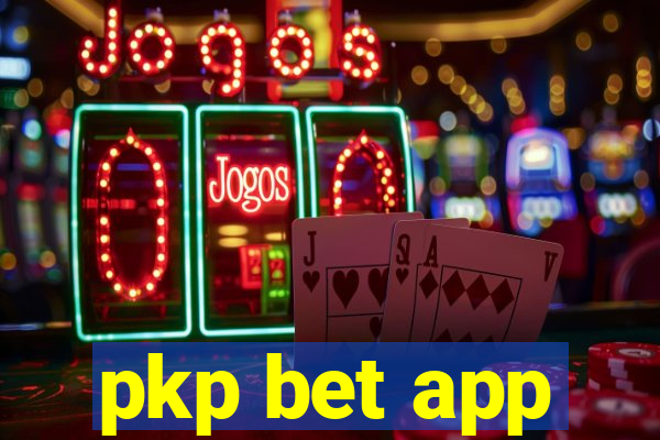 pkp bet app