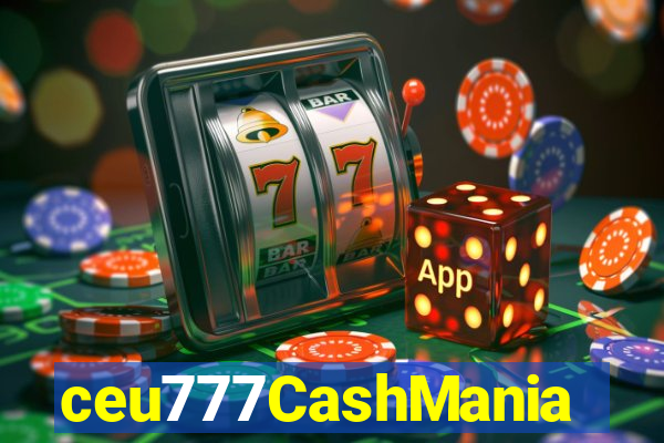 ceu777CashMania