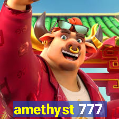 amethyst 777