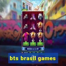 bts brasil games