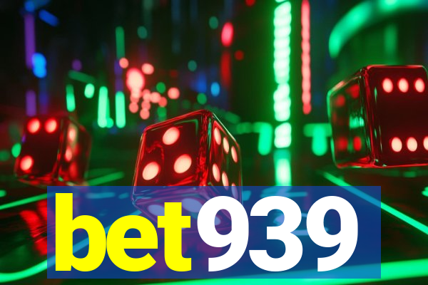 bet939