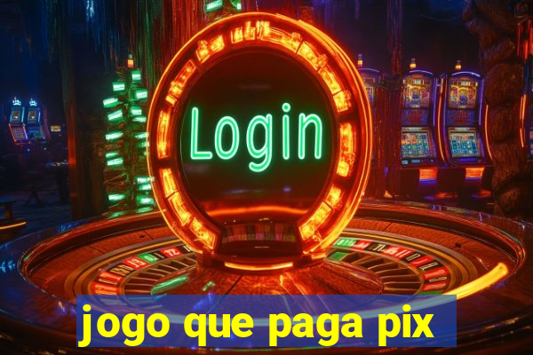 jogo que paga pix