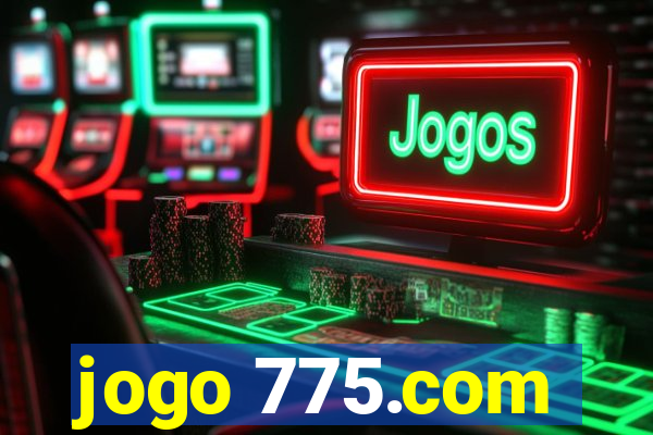 jogo 775.com