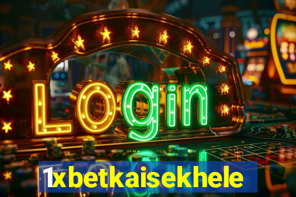 1xbetkaisekhele