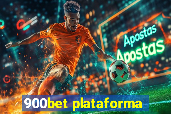 900bet plataforma