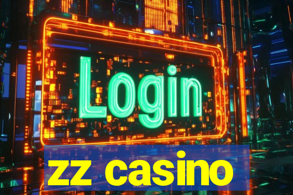 zz casino