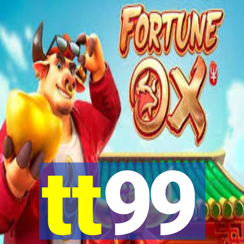 tt99