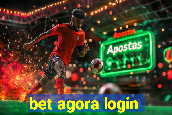 bet agora login