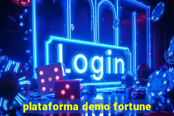 plataforma demo fortune