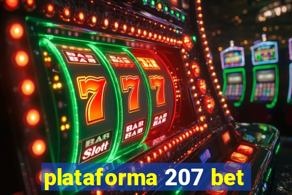 plataforma 207 bet