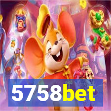 5758bet