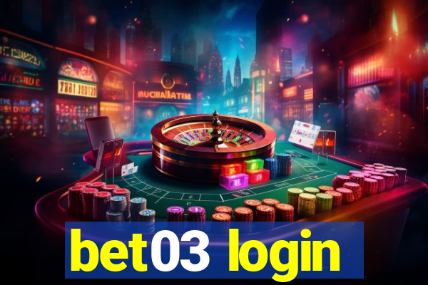 bet03 login