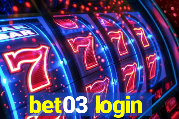 bet03 login