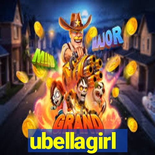 ubellagirl