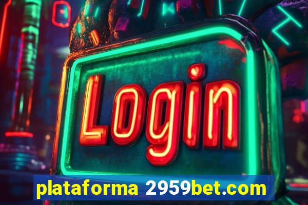 plataforma 2959bet.com