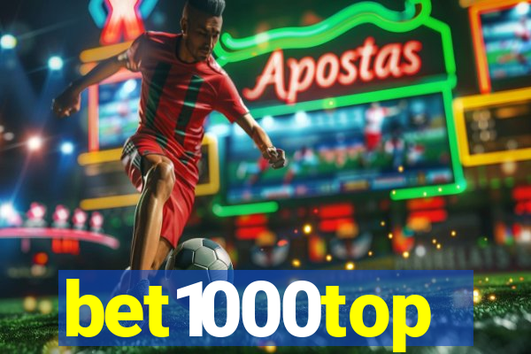 bet1000top