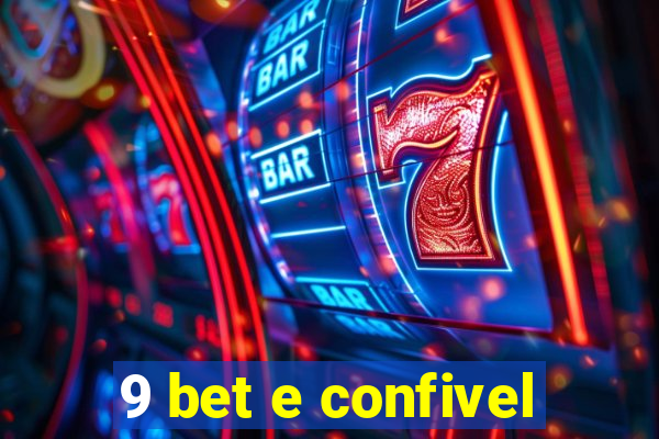 9 bet e confivel