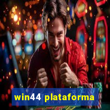 win44 plataforma