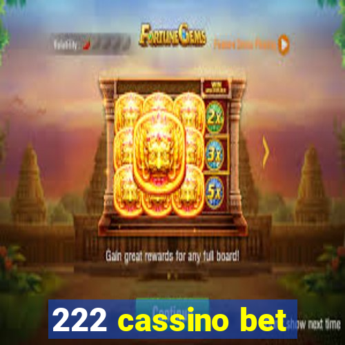 222 cassino bet