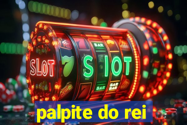 palpite do rei