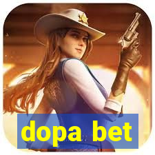 dopa bet