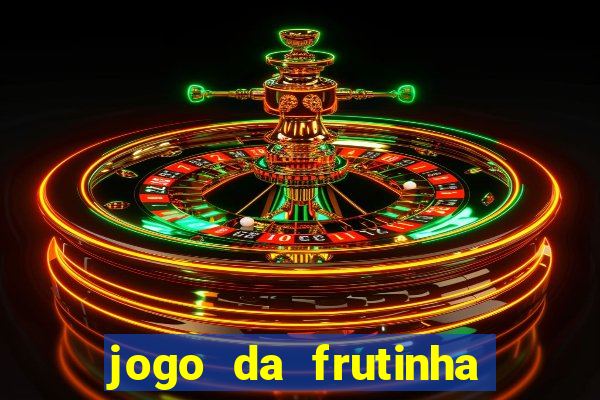 jogo da frutinha paga mesmo