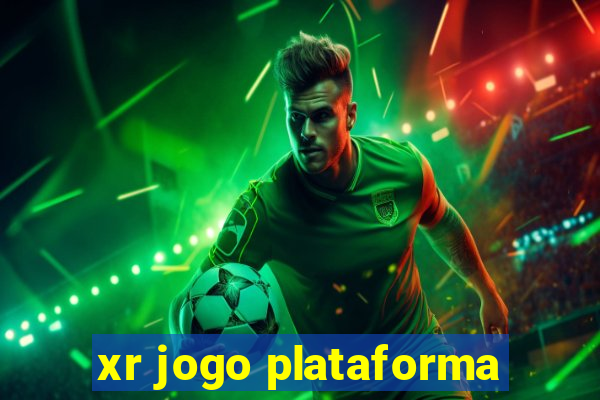 xr jogo plataforma