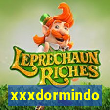 xxxdormindo