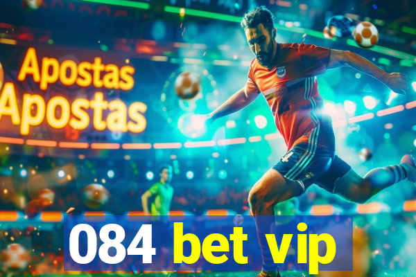 084 bet vip