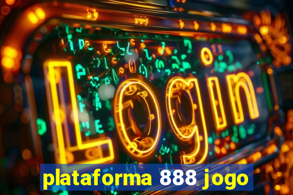 plataforma 888 jogo