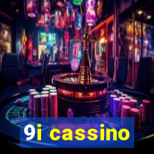 9i cassino