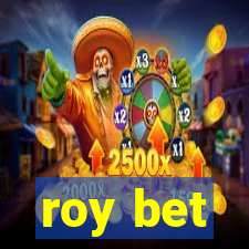 roy bet