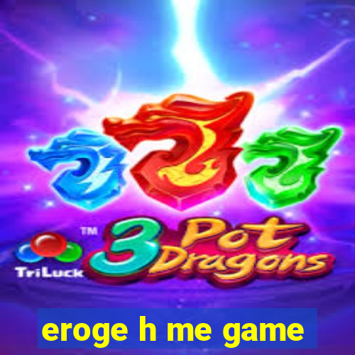 eroge h me game