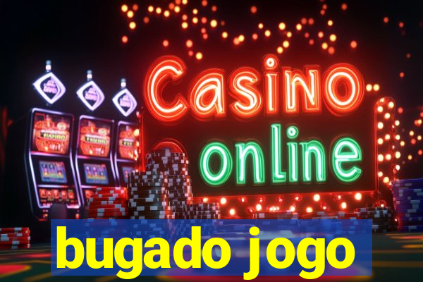 bugado jogo