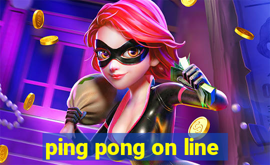 ping pong on line