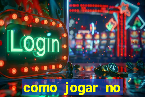 como jogar no tigre sem depositar