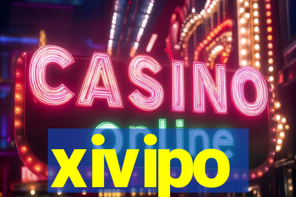 xivipo