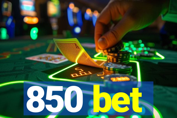 850 bet