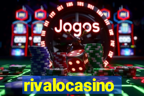 rivalocasino