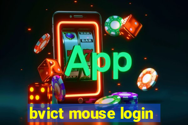 bvict mouse login