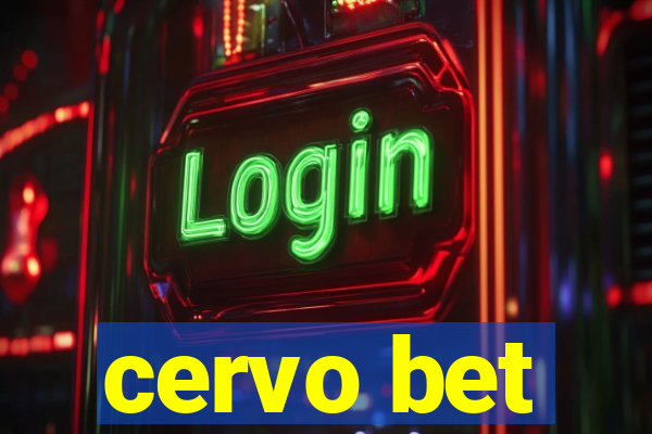 cervo bet