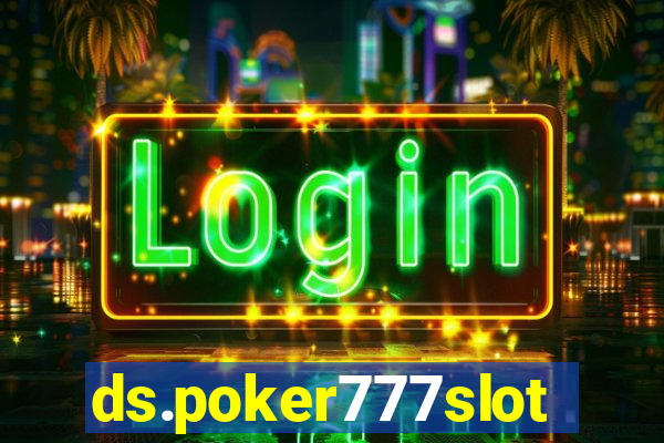 ds.poker777slots.com