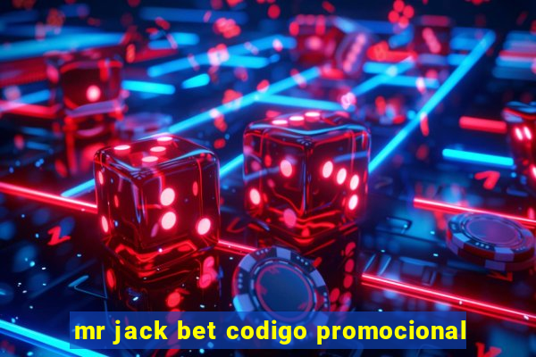 mr jack bet codigo promocional