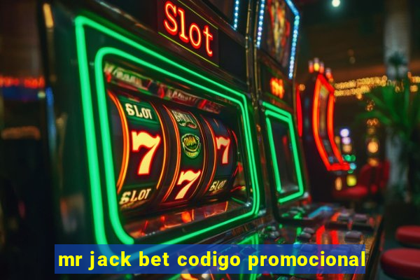 mr jack bet codigo promocional